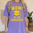 Wow My Son Graduated Mom Dad Of A Senior Graduation Women's Comfort Colors T-Shirt Violet