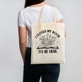I Closed My Book To Be Here Book Lover Floral Reading Woman Canvas Tote Bag I Closed My Book To Be Here Book Lover Floral Reading Woman Canvas Tote Bag