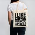 I Like Coffee & May Be 3 People Coffee Lover Introvert Canvas Tote Bag I Like Coffee & May Be 3 People Coffee Lover Introvert Canvas Tote Bag