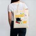 My Daddy Did It And He Did It For Me Graduate Graduation Canvas Tote Bag