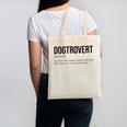 Dogtrovert Definition Dog Lover Introvert Women Men Canvas Tote Bag