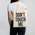 Don't Touch Me Introvert Antisocial Introverted Canvas Tote Bag