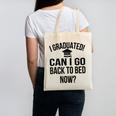 Can I Go Back To Bed Graduation 2021 Canvas Tote Bag