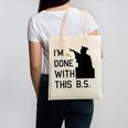 I'm Done With This BS College Graduation Shirt Canvas Tote Bag