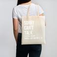 Introvert Can't Talk Reached People Limit For The Week Canvas Tote Bag Introvert Can't Talk Reached People Limit For The Week Canvas Tote Bag