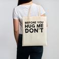 Introverted Joke Before You Hug Me Don't Introvert Sarcastic Canvas Tote Bag Introverted Joke Before You Hug Me Don't Introvert Sarcastic Canvas Tote Bag