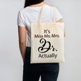 It's Miss Ms Mrs Dr Actually Doctor Graduation Canvas Tote Bag