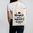Mama With A Masters Degree Graduation Ceremony Mom Canvas Tote Bag