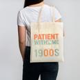 Old People Please Be Patient With Me I'm From The 1900s Canvas Tote Bag
