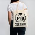 PHD Survivor T-Shirt Graduation Student Teacher For Men Women Kids Canvas Tote Bag