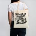 Please Be Patient I'm From The 1900s Boomer Gen-X Canvas Tote Bag