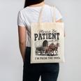 Please Be Patient With Me I'm From The 1900s Vintage Raglan Baseball Tee Canvas Tote Bag