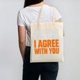Sarcastic Introvert My Silence Doesn't Mean I Agree Canvas Tote Bag Sarcastic Introvert My Silence Doesn't Mean I Agree Canvas Tote Bag