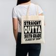 Straight Outta Sixth Grade Class Of 2019 Graduation Canvas Tote Bag