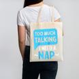 Too Much Talking I Need A Nap For Introverts Raglan Baseball Tee Canvas Tote Bag Too Much Talking I Need A Nap For Introverts Raglan Baseball Tee Canvas Tote Bag
