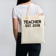Teacher Graduation Teacher Est 2018 Tee Him Her Canvas Tote Bag