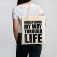 Whispering My Way Through Life Sayings For Introverts Canvas Tote Bag Whispering My Way Through Life Sayings For Introverts Canvas Tote Bag