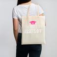 I Worked My Assets Off Accounting Graduation T-Shirt Canvas Tote Bag
