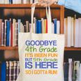 4th Grade Graduation To 5th T-Shirt Kids Tee Fifth Canvas Tote Bag
