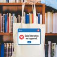 Anti Social Introvert Social Interaction Not Supported Canvas Tote Bag Anti Social Introvert Social Interaction Not Supported Canvas Tote Bag