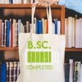 Bsc Completed Bachelor Of Science Graduation 2025 Canvas Tote Bag