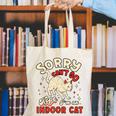 Cat Lover Sorry Cant Go Im An Indoor Introvert Cat Mom Canvas Tote Bag Cat Lover Sorry Cant Go Im An Indoor Introvert Cat Mom Canvas Tote Bag