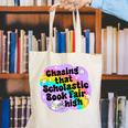 Chasing That Scholastic Book Fair High Book Lovers Canvas Tote Bag