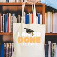 Class Of 2026 I Am So Done Graduation For Him Her Women Men Premium Tri-Blend Canvas Tote Bag