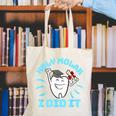 Dentist Hygienist Dental Graduation Holy Molar I Did It Canvas Tote Bag