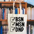 DNP Doctor MSN BSN DNP Nurse DNP Degree Graduation Canvas Tote Bag