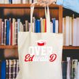 Doctor Of Education Over Educated EdD Doctorate Graduation Canvas Tote Bag