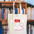 Earned It 2023 For Nurse Graduation Or RN LPN Class Of 2023 Canvas Tote Bag