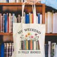 My Weekend Is Fully Booked Cozy Bookish Canvas Tote Bag My Weekend Is Fully Booked Cozy Bookish Canvas Tote Bag