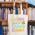 Goodbye 1st Grade To 2nd But First Summer Graduation Canvas Tote Bag