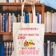 Goodbye 1st Grade Graduation To 2nd Grade Hello Summer Canvas Tote Bag