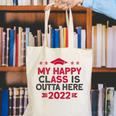 Graduation 2022 My Happy Class Is Outta Here Senior Canvas Tote Bag