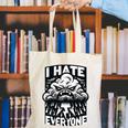 I Hate Everyone Introvert Anti-Social Dark Humor Canvas Tote Bag