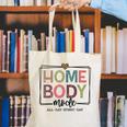 Homebody Stay At Home Introvert Home Body Cute Women Canvas Tote Bag Homebody Stay At Home Introvert Home Body Cute Women Canvas Tote Bag