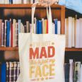 I'm Not Mad This Is Just My Face Introvert Canvas Tote Bag I'm Not Mad This Is Just My Face Introvert Canvas Tote Bag