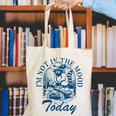I’m Not In The Mood Today Anti-Social Moody Introvert Humor Canvas Tote Bag I’m Not In The Mood Today Anti-Social Moody Introvert Humor Canvas Tote Bag
