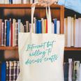 Introvert But Willing To Discuss Crafts Canvas Tote Bag