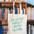 Introvert But Willing To Discuss My Hobby Canvas Tote Bag