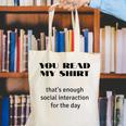 Introvert “You Read My Shirt” Tee T-Shirt Canvas Tote Bag Introvert “You Read My Shirt” Tee T-Shirt Canvas Tote Bag