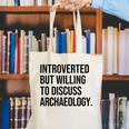 Introverted Archaeologist Archaeology Introvert Canvas Tote Bag Introverted Archaeologist Archaeology Introvert Canvas Tote Bag
