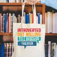 Introverted But Willing To Discuss Theater Canvas Tote Bag