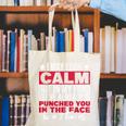 Introverts I May Look Calm But In My Head Canvas Tote Bag Introverts I May Look Calm But In My Head Canvas Tote Bag