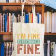 It's Fine I'm Fine Everything Is Fine Meme Introvert Sarcasm Canvas Tote Bag It's Fine I'm Fine Everything Is Fine Meme Introvert Sarcasm Canvas Tote Bag