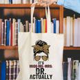 It's Miss Ms Mrs Dr Actually Doctor Graduation Appreciation Canvas Tote Bag