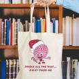 Jingle All The Way Away From Me This Christmas For Introvert Canvas Tote Bag Jingle All The Way Away From Me This Christmas For Introvert Canvas Tote Bag