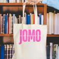 JOMO Joy Of Missing Out For The Introvert Canvas Tote Bag JOMO Joy Of Missing Out For The Introvert Canvas Tote Bag